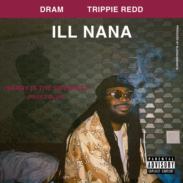 New Music: D.R.A.M. – “Ill Nana” Feat. Trippie Redd [LISTEN]