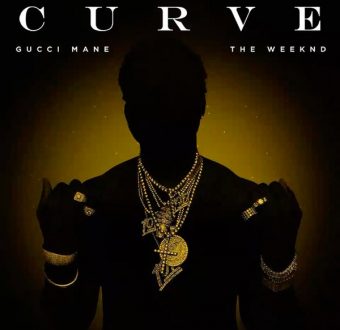 New Music: Gucci Mane – “Curve” Feat. The Weeknd [LISTEN]