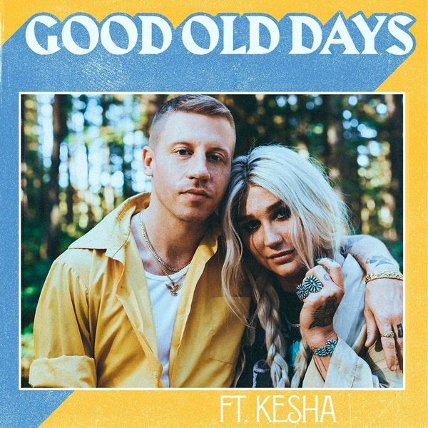 New Music: Macklemore – “Good Old Days” Feat. Kesha [LISTEN]