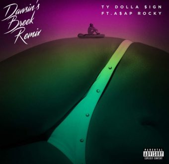 New Music: Ty Dolla $ign – “Dawsin’s Breek (Remix)” Feat. A$AP Rocky [LISTEN]