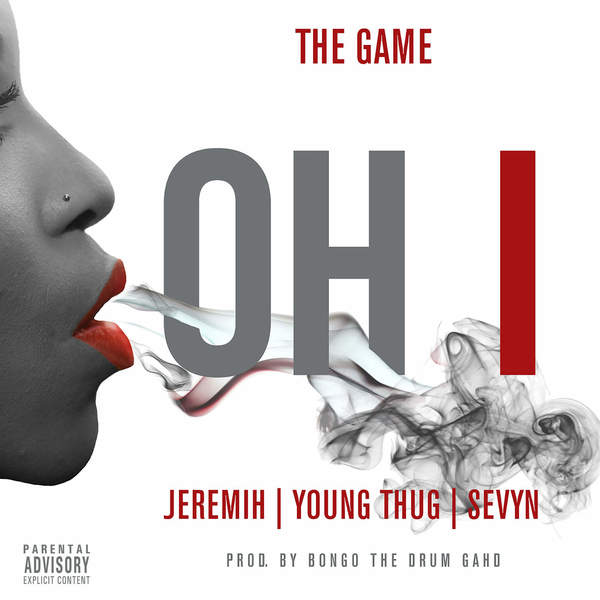 New Music: The Game – “Oh I” Feat. Jeremih, Young Thug & Sevyn Streeter [LISTEN]