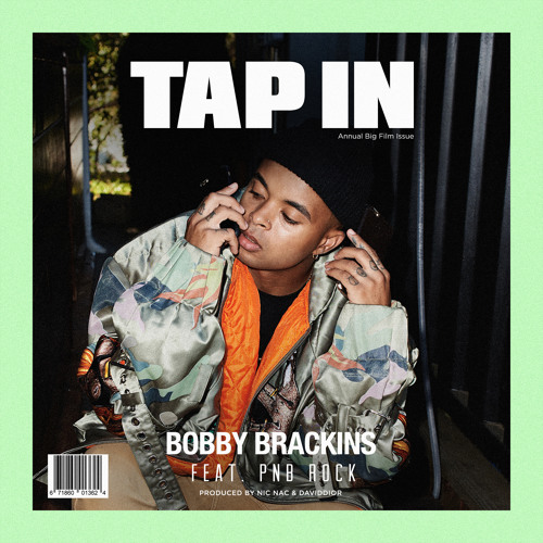 New Music: Bobby Brackins – “Tap In” Feat. PnB Rock [LISTEN]
