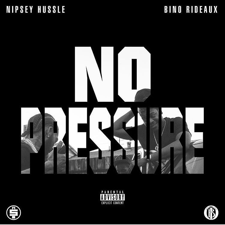 Nipsey Hussle & Bino Rideaux Link Up For ‘No Pressure’ Mixtape [STREAM]