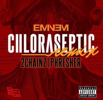 New Music: Eminem – “Chloraseptic (Remix)” Feat. 2 Chainz & Phresher [LISTEN]