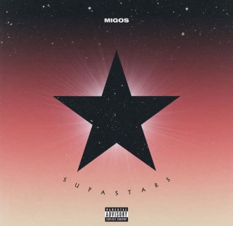 New Music: Migos – “Supastars” [LISTEN]