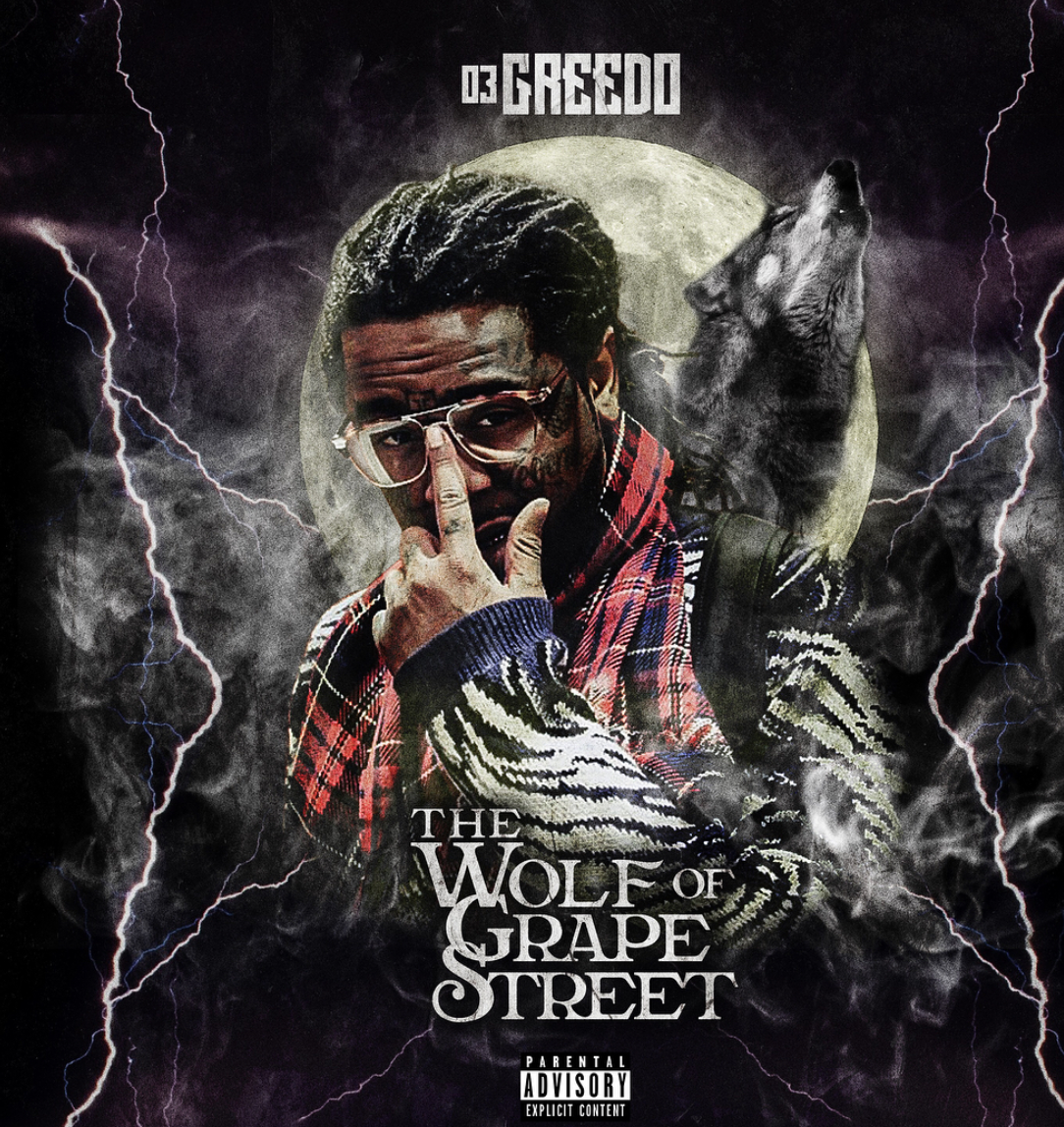 03 Greedo Shares Three New Singles & Reveals Release Date For ‘The Wolf Of Grape Street’ [PEEP]