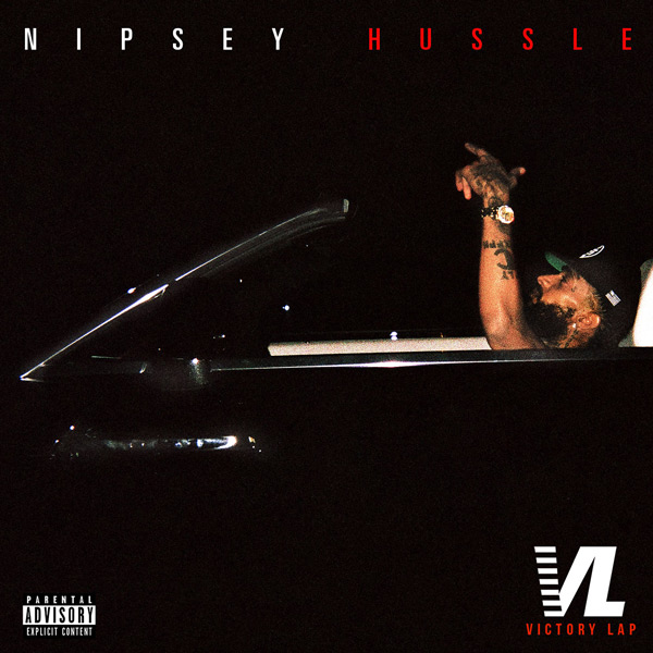 Nipsey Hussle Reveals Track List For Upcoming ‘Victory Lap’ Debut Album [PEEP]