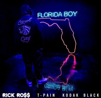 New Music: Rick Ross – “Florida Boy” Feat. T-Pain & Kodak Black [LISTEN]