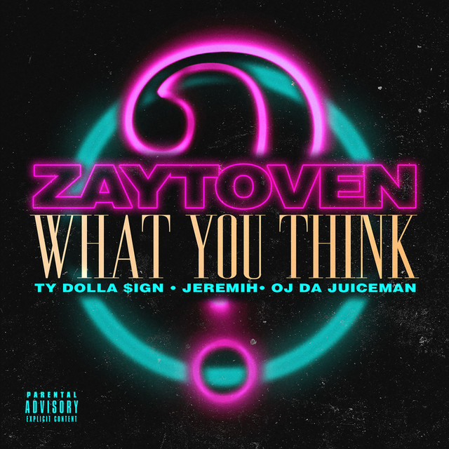 New Music: Zaytoven – “What You Think” Feat. Ty Dolla $ign, Jeremih & OJ Da Juiceman [LISTEN]