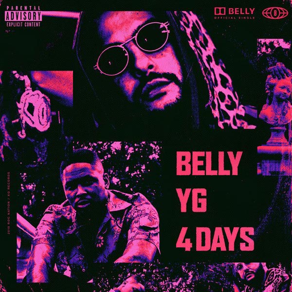 New Music: Belly – “4 Days” Feat. YG [LISTEN]