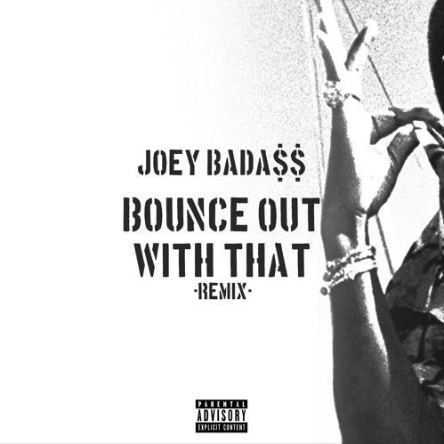 New Music: Joey Bada$$ – “Bounce Out With That (Remix)” [LISTEN]
