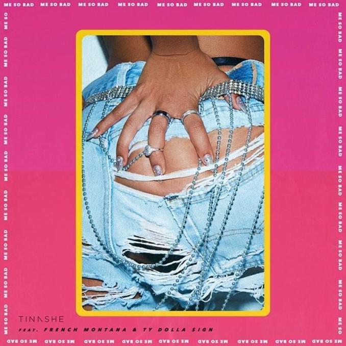 Tinashe Drops New Single “Me So Bad” Feat. Ty Dolla $ign & French Montana + Video [PEEP]