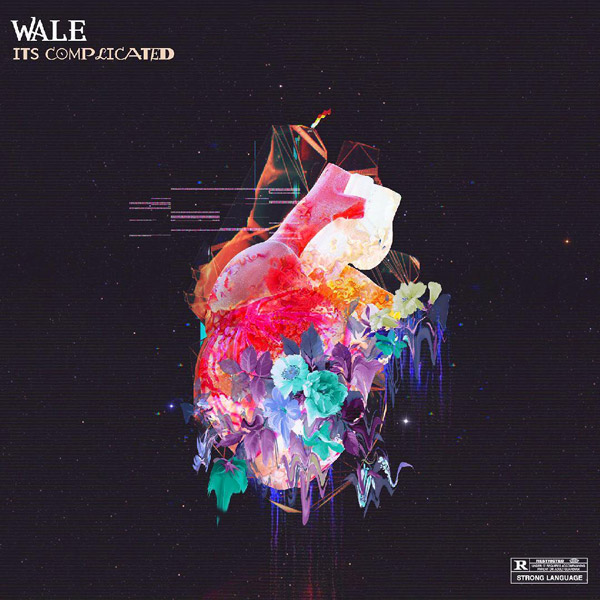 Wale Releases Surprise ‘It’s Complicated’ EP [STREAM]