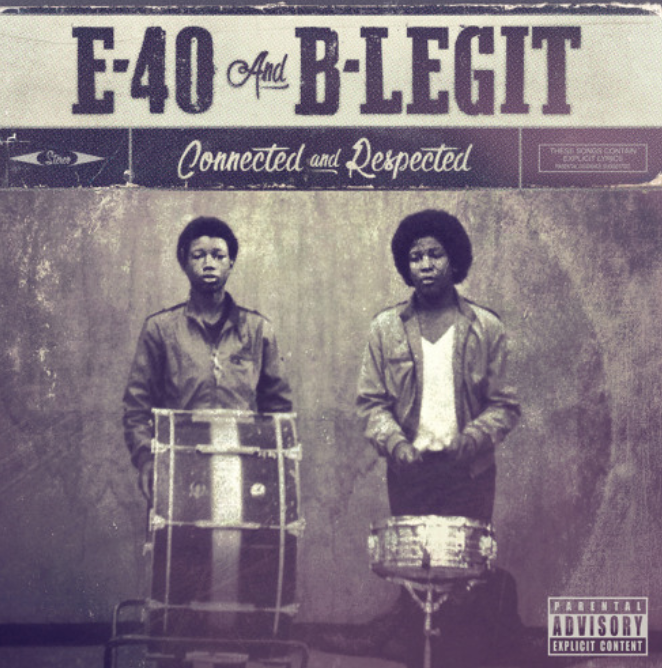 E-40 & B-Legit Team Up For ‘Connected & Respected’ Project [STREAM]