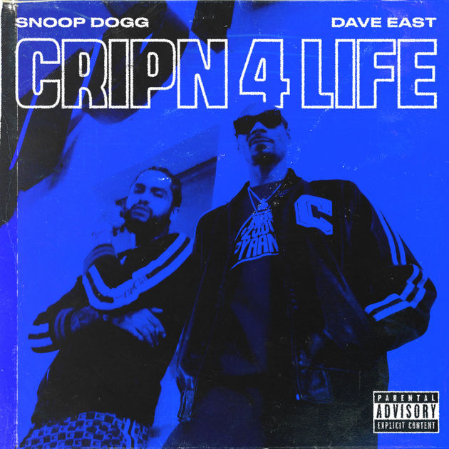 New Music: Dave East & Snoop Dogg – “Cripn 4 Life” [LISTEN]