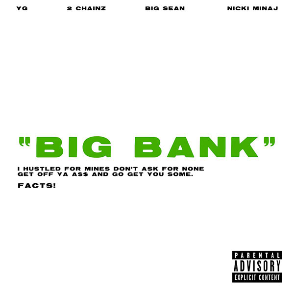 New Music: YG – “Big Bank” Feat. 2 Chainz, Big Sean & Nicki Minaj [LISTEN]