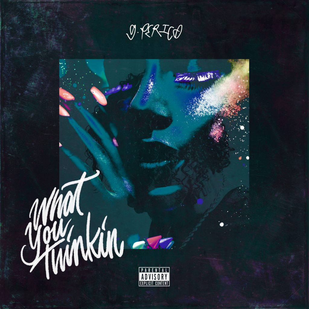 New Music: G Perico – “What You Thinkin” [LISTEN]