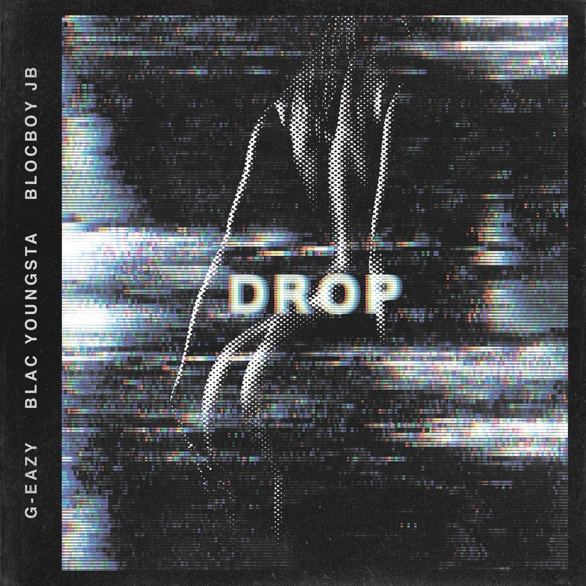 New Music: G-Eazy – “Drop” Feat. Feat. Blac Youngsta & BlocBoy JB [LISTEN]