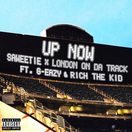 New Music: Saweetie & London On Da Track – “Up Now” Feat. G-Eazy & Rich The Kid [LISTEN]
