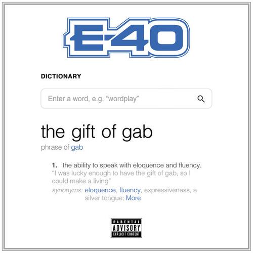 E-40 Drops ‘The Gift Of Gab’ LP [STREAM]