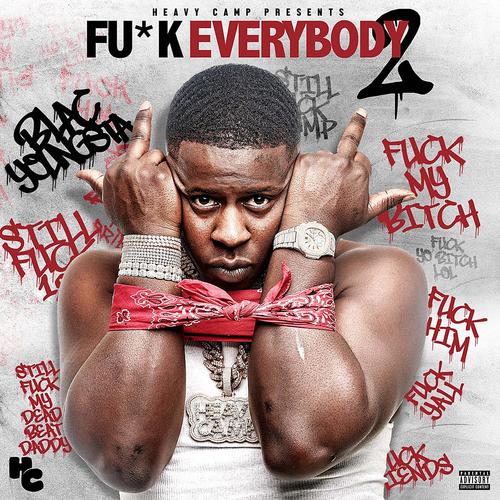Blac Youngsta Releases ‘Fu*k Everybody 2’ Mixtape [STREAM]