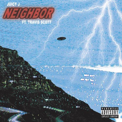 New Music: Juicy J – “Neighbor” Feat. Travis Scott [LISTEN]