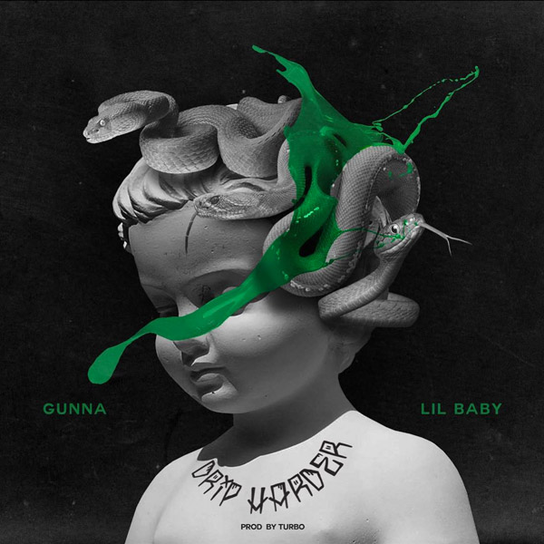 Lil Baby & Gunna Connect On ‘Drip Harder’ Album [STREAM]