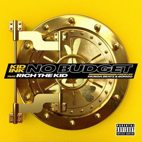 New Music: Kid Ink – “No Budget” Feat. Rich The Kid [LISTEN]