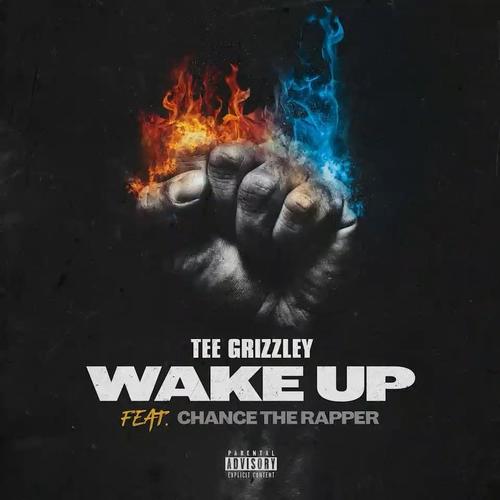 New Music: Tee Grizzley – “Wake Up” Feat. Chance The Rapper [LISTEN]