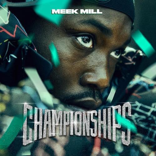 Meek Mill Shares Two New Tracks Off His Upcoming ‘Championships’ Album [PEEP]