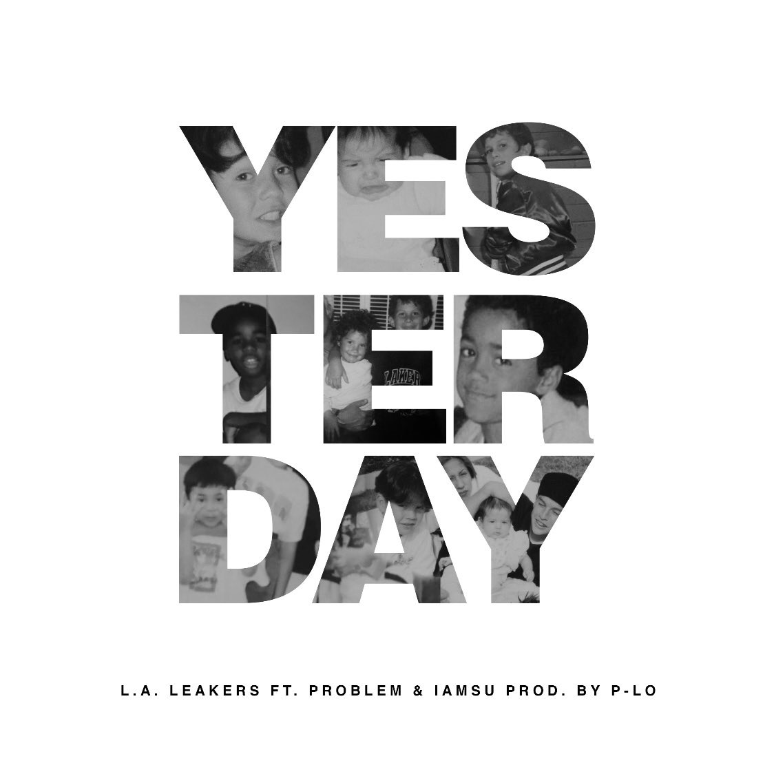 New Music: L.A. Leakers – “Yesterday” Feat. Problem & IAMSU! [LISTEN]