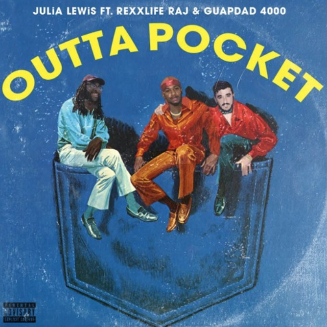 NEW LEAK: JULiA LEWiS – “Outta Pocket” Feat. Rexx Life Raj & Guapdad 4000 [PREMIERE]