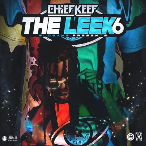 Chief Keef Drops New Project ‘The Leek Vol. 6’ [STREAM]