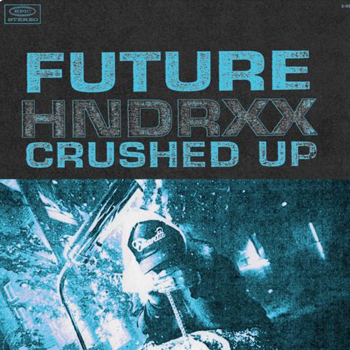New Music: Future – “Crushed Up” [LISTEN]