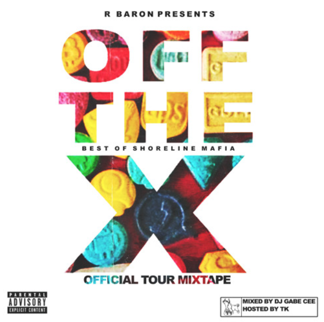 DJ Gabe C & R. Baron Drop Shoreline Mafia’s ‘Off the X’ Mixtape [STREAM]
