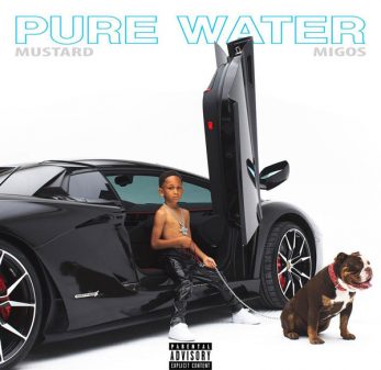 New Music: Mustard – “Pure Water” Feat. Migos [LISTEN]