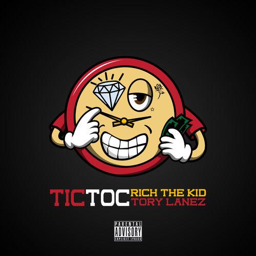 New Music: Rich The Kid – “Tic Toc” Feat. Tory Lanez [LISTEN]