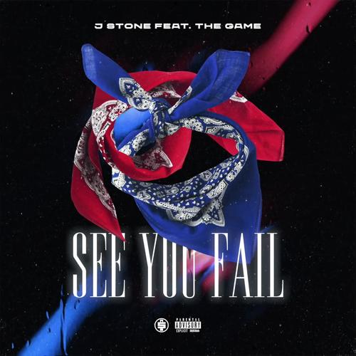 New Music: J Stone – “See You Fail” Feat. The Game [LISTEN]