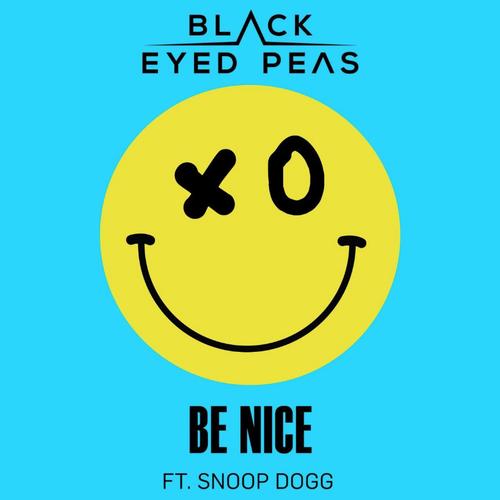 New Music: Black Eyed Peas – “Be Nice” Feat. Snoop Dogg [LISTEN]