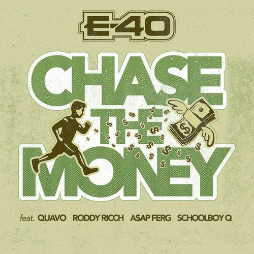 New Music: E-40 – “Chase The Bank” Feat. Quavo, ScHoolboy Q, A$AP Ferg & Roddy Ricch [LISTEN]