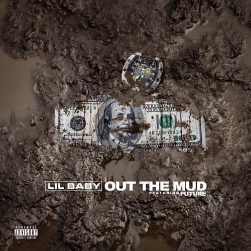 New Music: Lil Baby – “Out The Mud” Feat. Future [LISTEN]