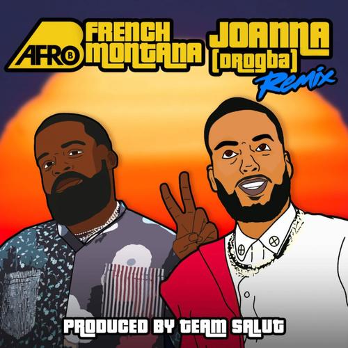 New Music: Afro B – “Joanna (Drogba) [REMIX]” Feat. French Montana [LISTEN]