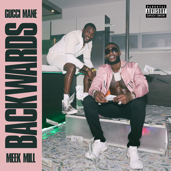 New Music: Gucci Mane – “Backwards” Feat. Meek Mill [LISTEN]