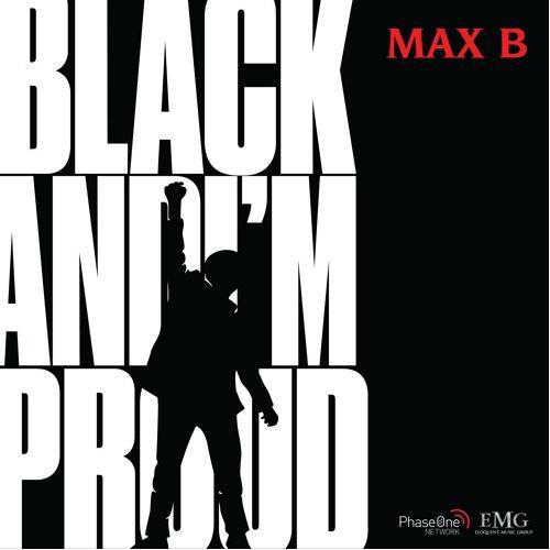 New Music: Max B. – “Black And I’m Proud” [LISTEN]