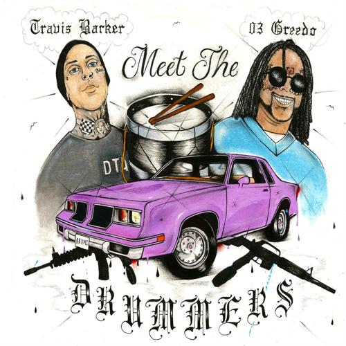 03 Greedo & Travis Barker Team Up For Joint Tape ‘Meet The Drummers’ [STREAM]