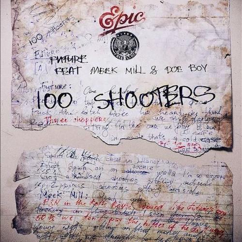 New Music: Future – “100 Shooters” Feat. Meek Mill & Doe Boy [LISTEN]