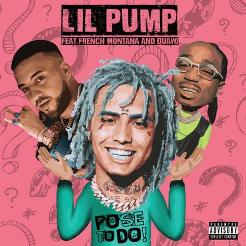 New Music: Lil Pump – “Pose To Do” Feat. French Montana & Quavo [LISTEN]