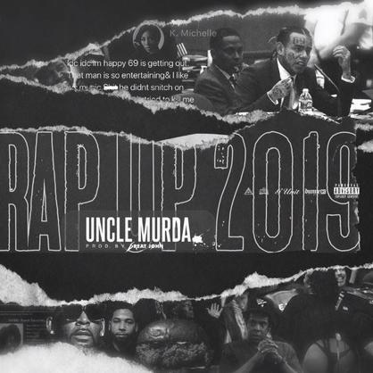 New Music: Uncle Murda – “Rap Up 2019” [LISTEN]