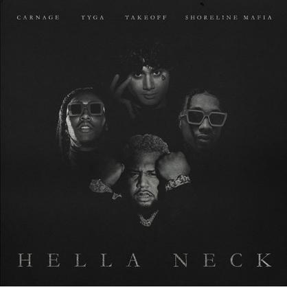 New Music: DJ Carnage – “Hella Necks” Feat. Tyga, Takeoff, & Ohgeesy [LISTEN]