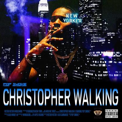 New Music: Pop Smoke – “Christopher Walking” [LISTEN]